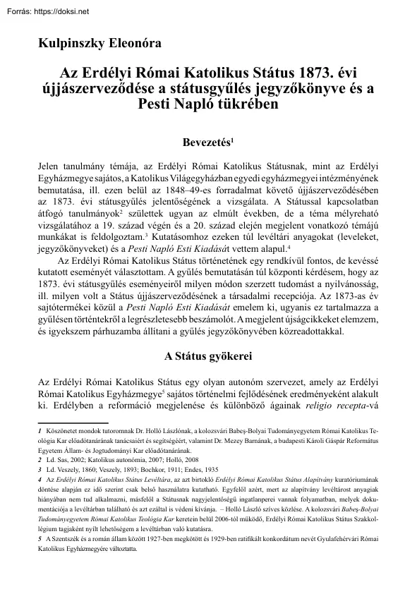 Kulpinszky Eleonóra - Az Erdélyi Római Katolikus Státus 1873. évi újjászerveződése a