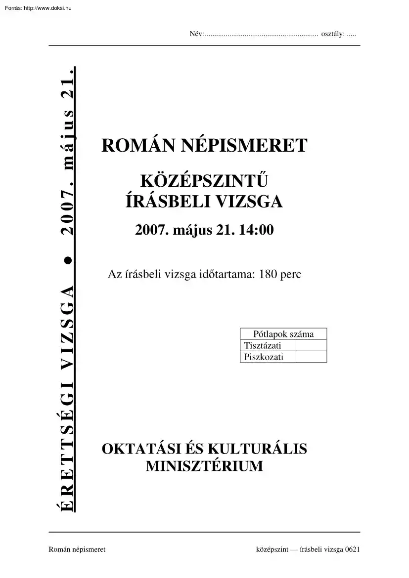 Román népismeret középszintű írásbeli érettségi vizsga megoldással, 2007