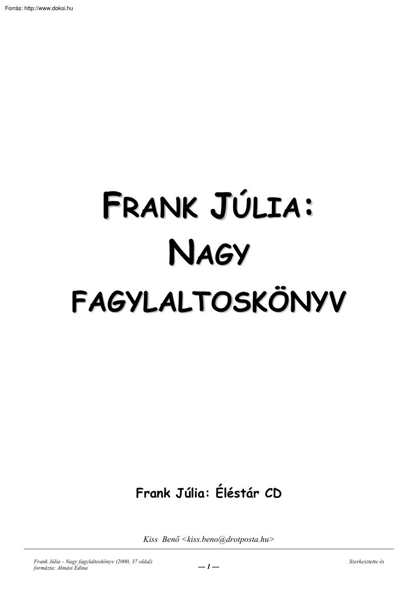 Frank Júlia - Nagy fagylaltoskönyv