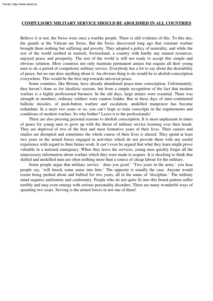 Compulsory military service should be abolished in all countries