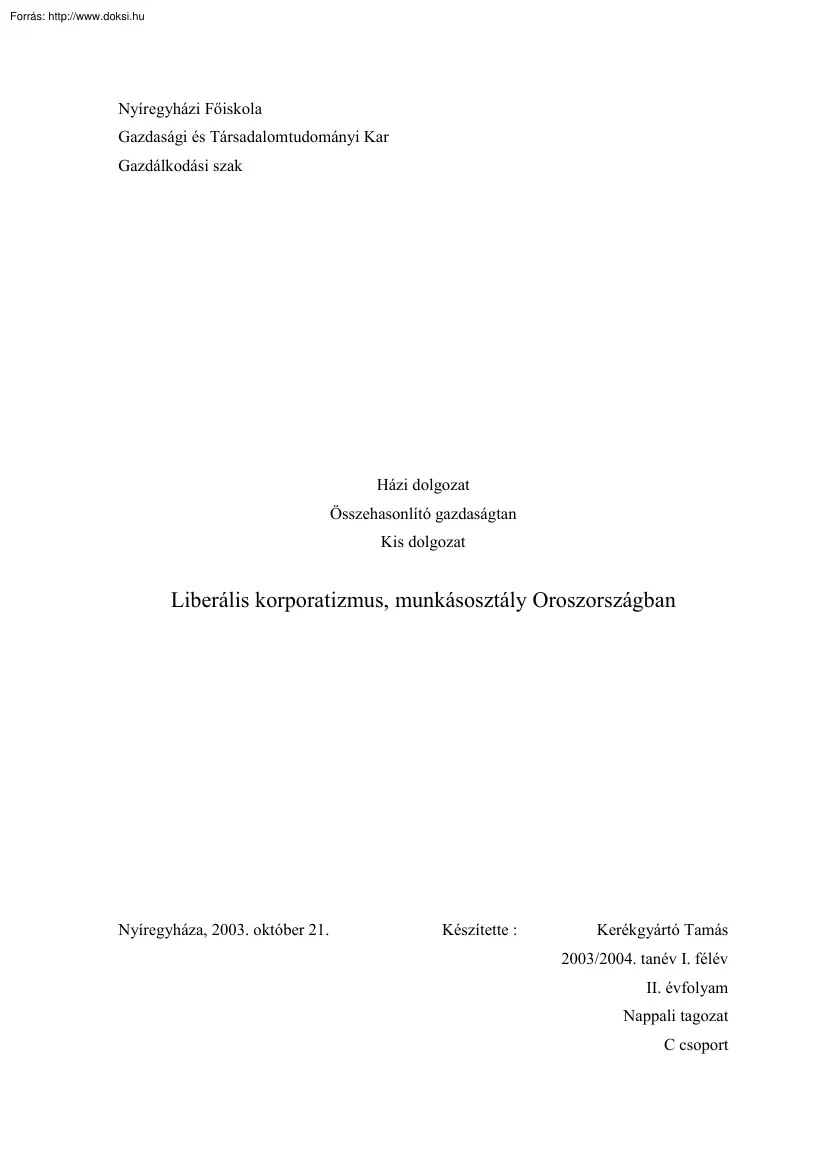 Kerékgyártó Tamás - Liberális korporatizmus, munkásosztály Oroszországban