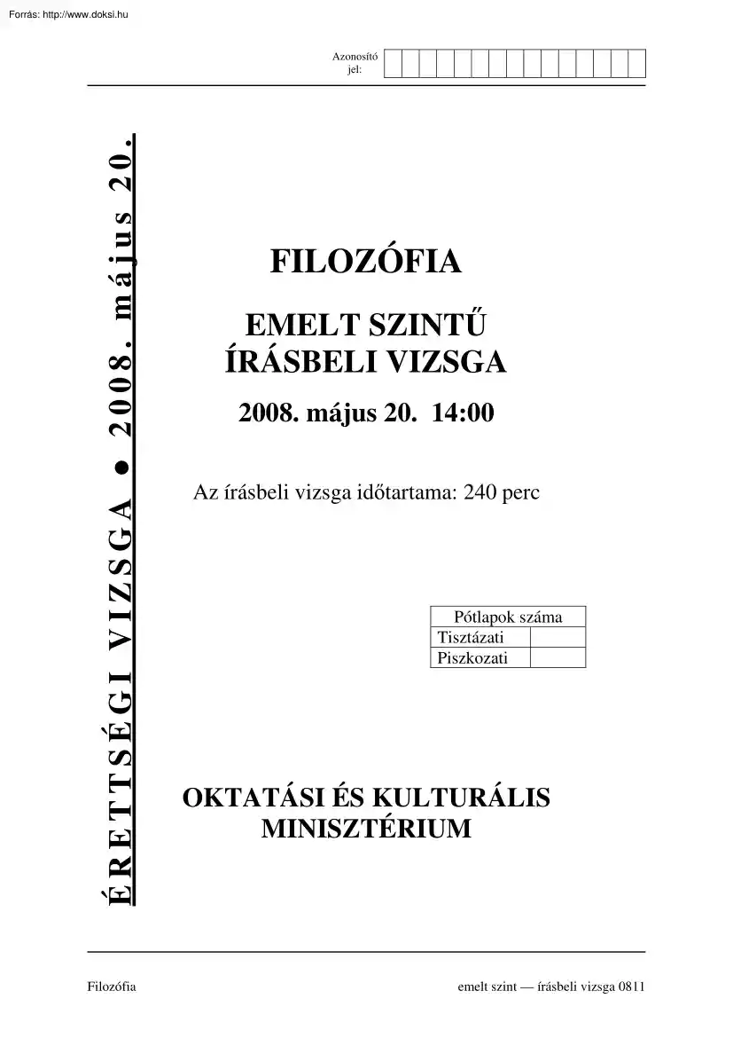 Filozófia emelt szintű írásbeli érettségi vizsga, megoldással, 2008
