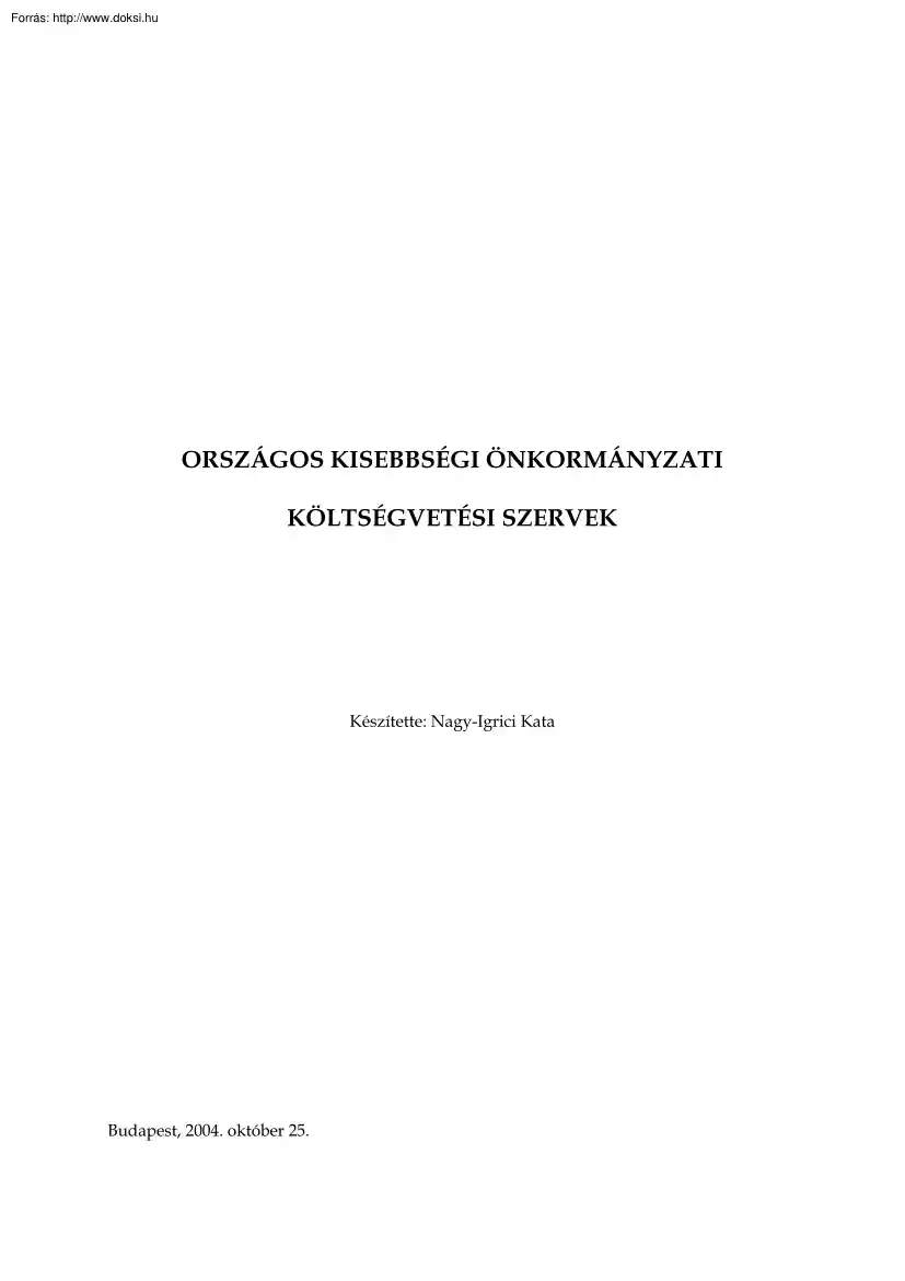 Nagy-Igrici Kata - Országos kisebbségi önkormányzati költségvetési szervek