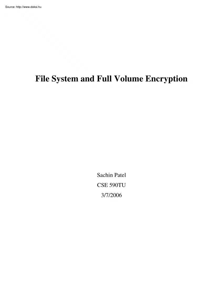 Sachin Patel - File system and full volume encryption