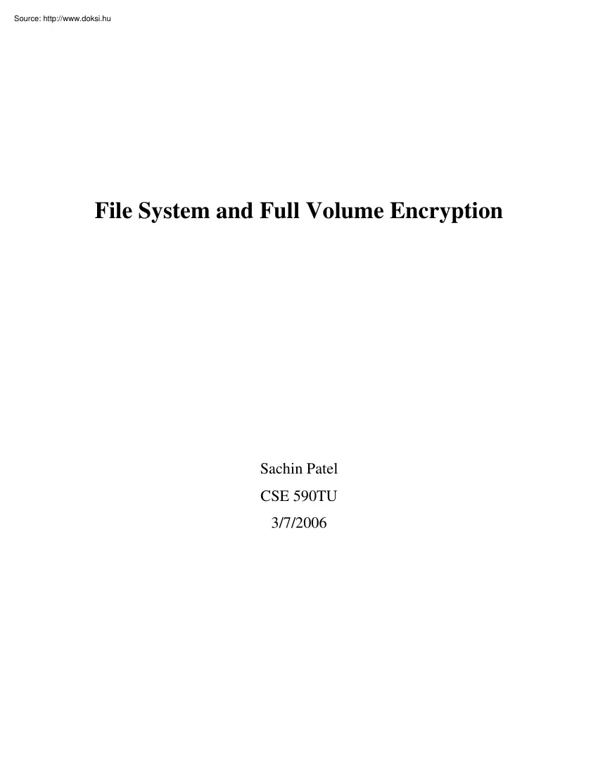 Sachin Patel - File system and full volume encryption