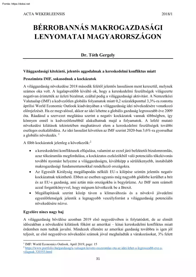 Dr. Tóth Gergely - Bérrobbanás makrogazdasági lenyomatai Magyarországon