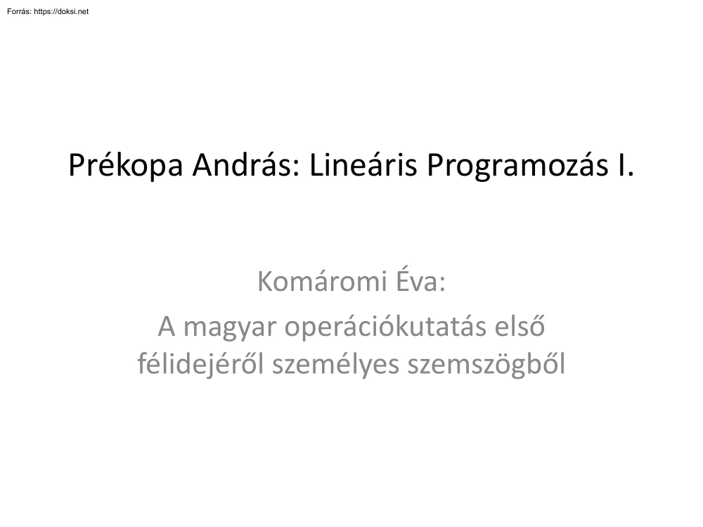 Prékopa András - Lineáris Programozás I.