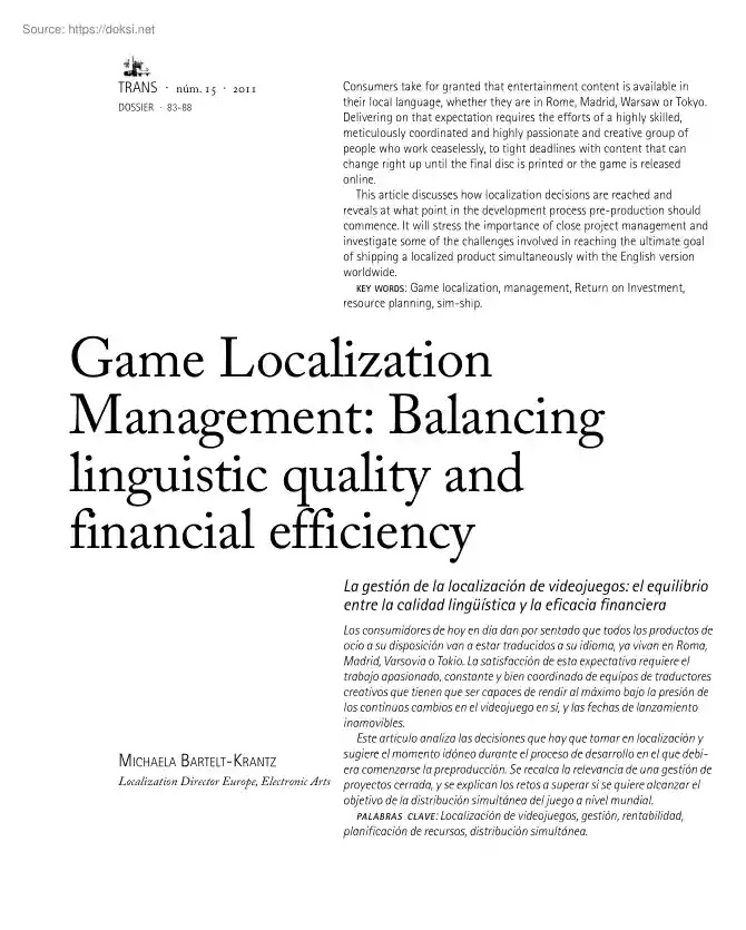 Michaela Bartelt-Krantz - Game Localization Management, Balancing linguistic quality and financial