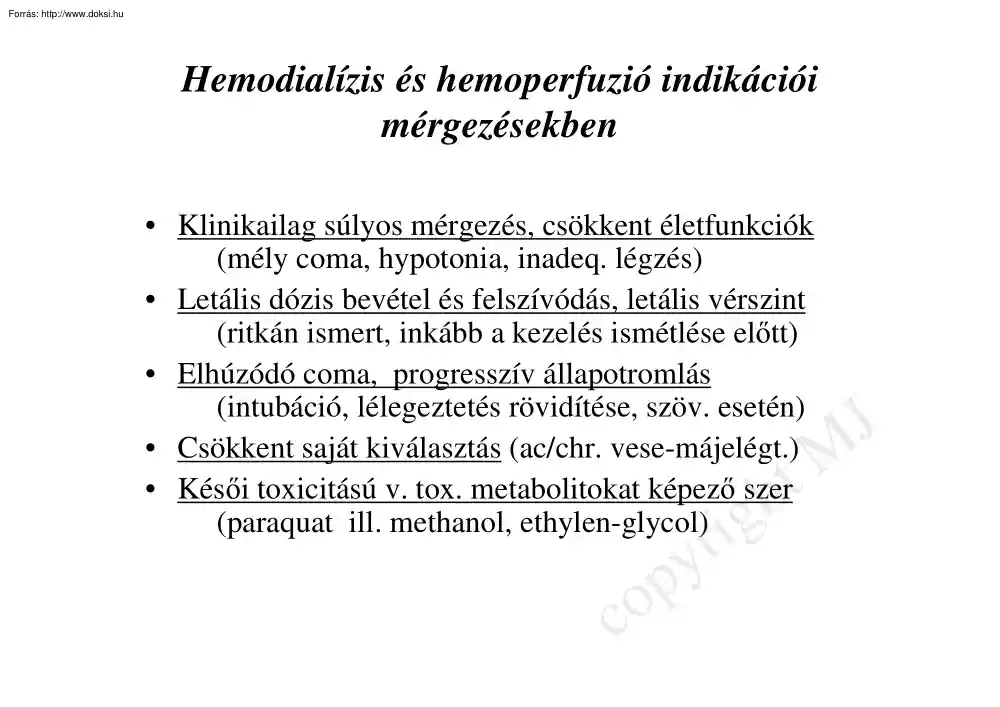 Hemodialízis és hemoperfuzió indikációi mérgezésekben
