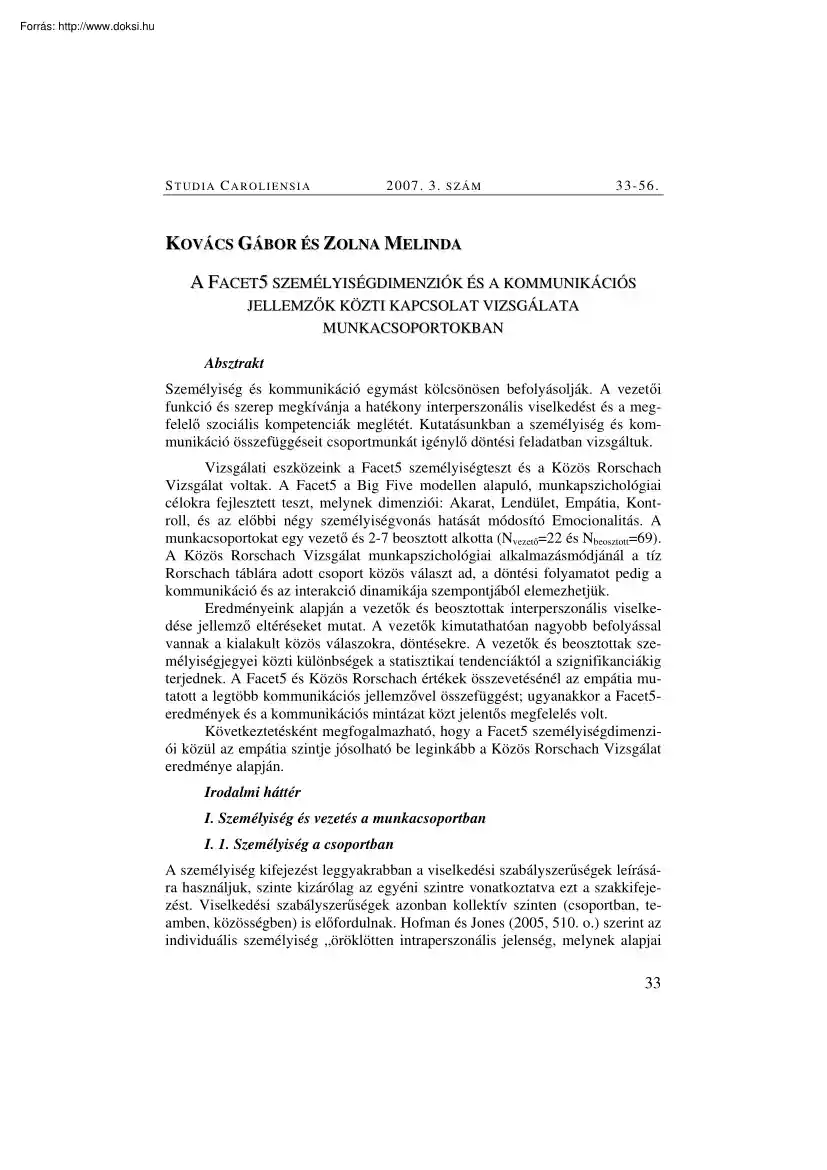 Kovács-Zolna - A Facet5 személyiségdimenziók és a kommunikációs jellemzők közti kapcsolat vizsgálata munkacsoportokban