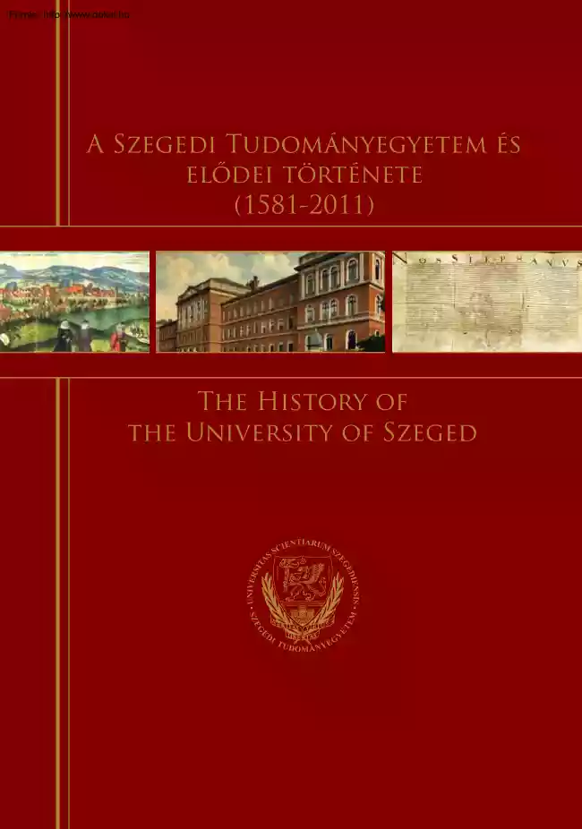 A Szegedi Tudományegyetem és elődei története