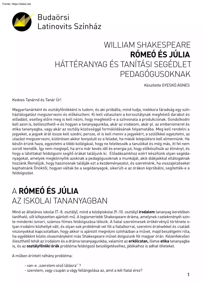 Gyeskó Ágnes - William Shakespeare Rómeó és Júlia háttéranyag és tanítási segédlet pedagógusoknak