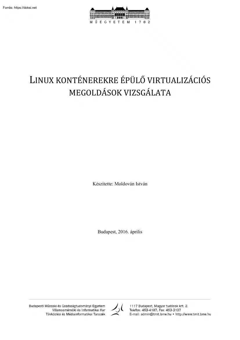 Moldován István - Linux konténerekre épülő virtualizációs megoldások vizsgálata
