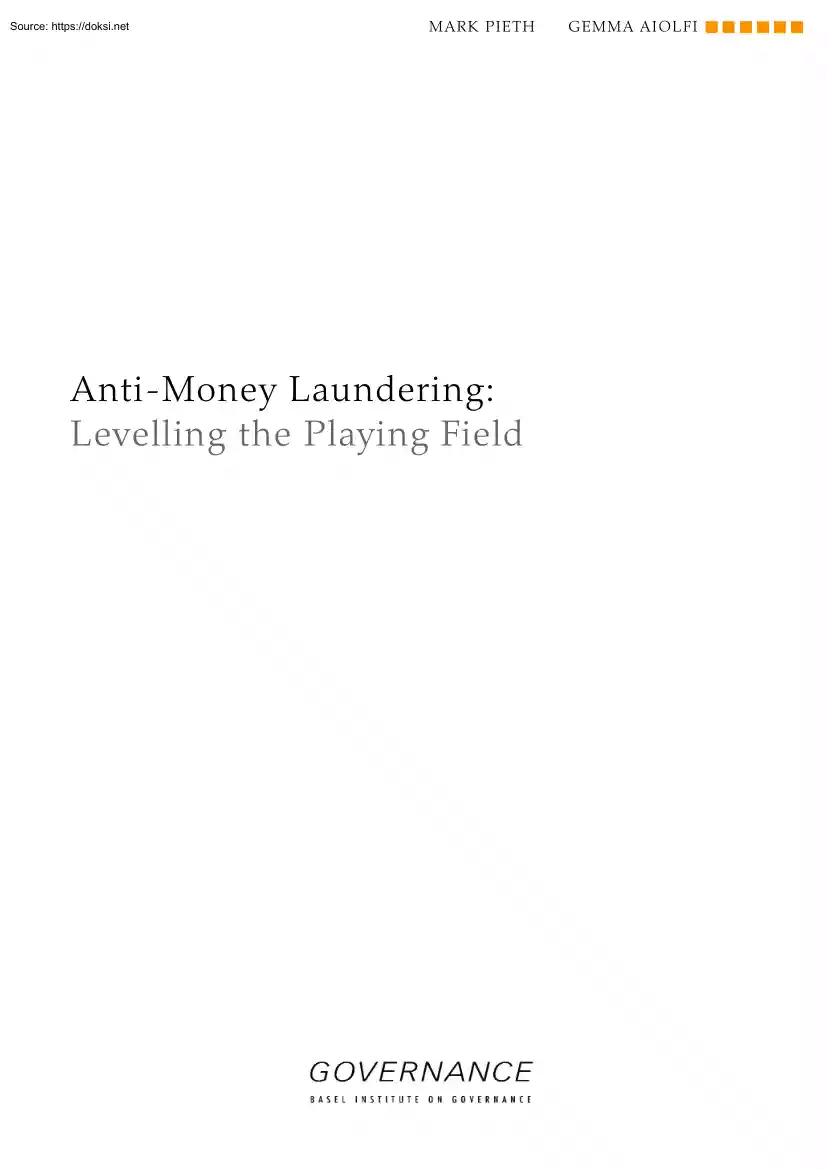 Anti-Money Laundering, Levelling the Playing Field