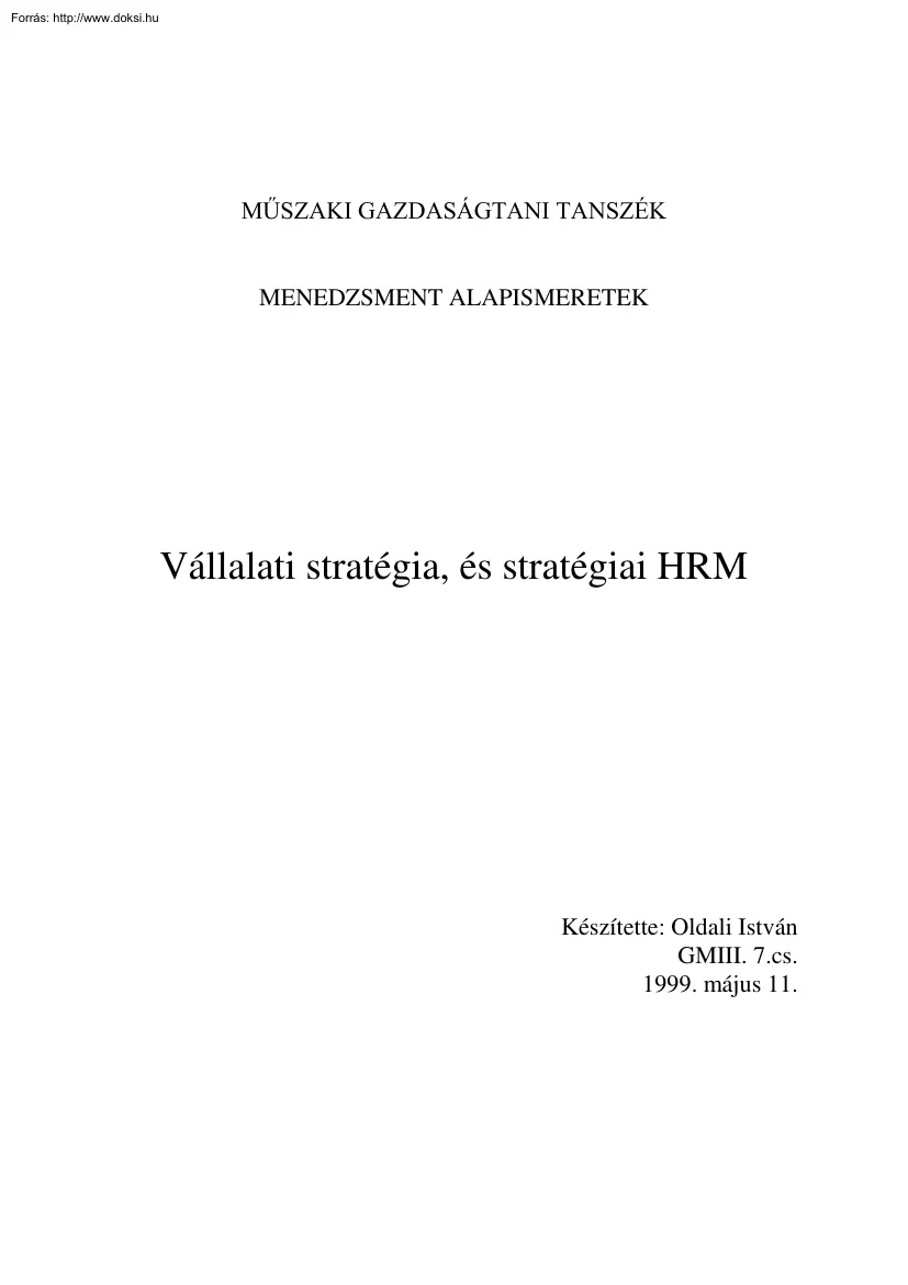 Oldali István - Vállalati stratégia, és stratégiai HRM
