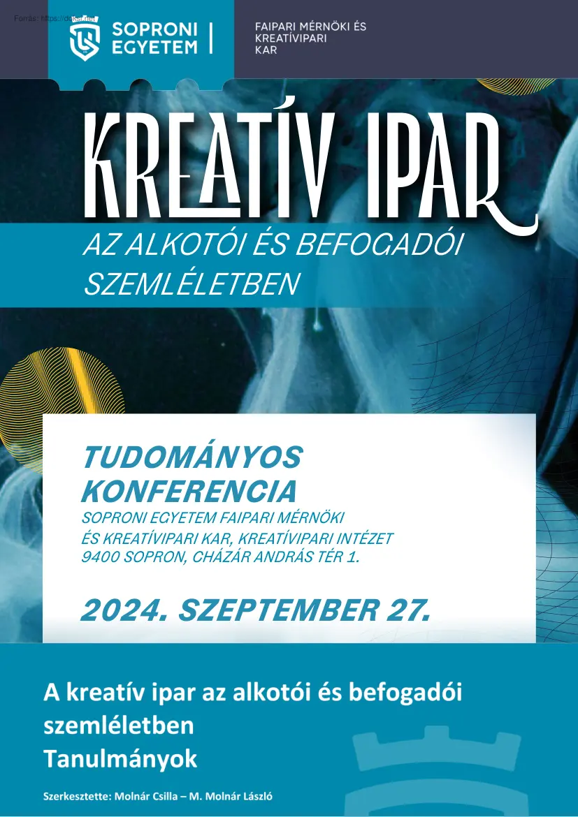 A kreatív ipar az alkotói és befogadói szemléletben, tanulmányok
