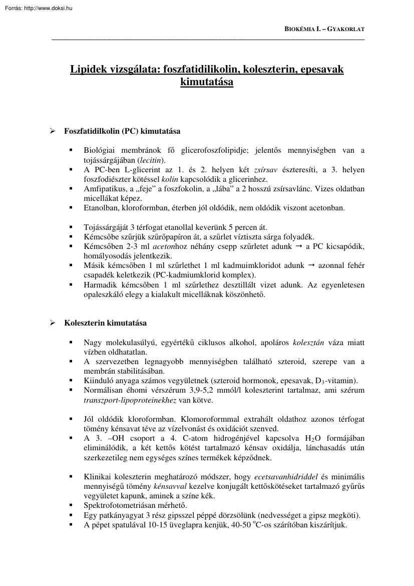 Lipidek vizsgálata, foszfatidilkolin, koleszterin, epesavak kimutatása