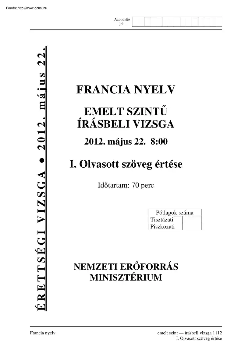 Francia nyelv emelt szintű írásbeli érettségi vizsga megoldással, 2012