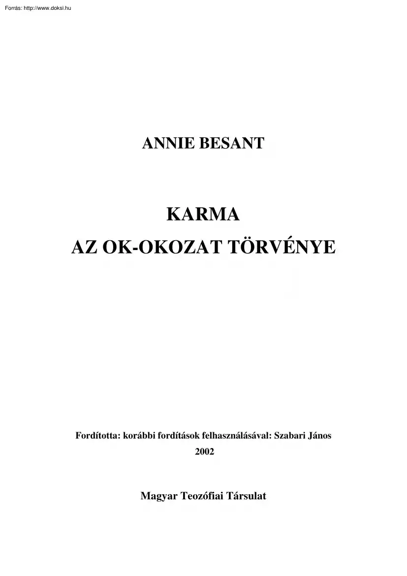 Annie Besant - Karma, az ok-okozat törvénye