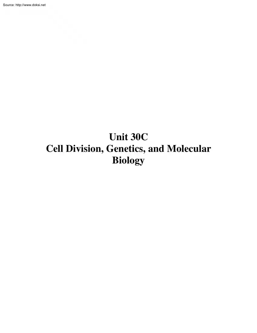 Unit 30C, Cell Division, Genetics, and Molecular Biology
