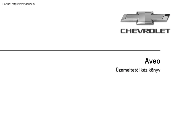 Chevrolet Aveo üzemeltetői kézikönyv