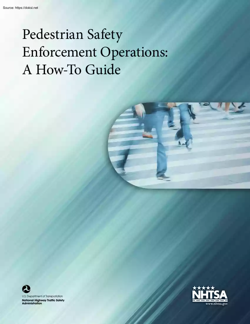 Pedestrian Safety Enforcement Operations, A How to Guide