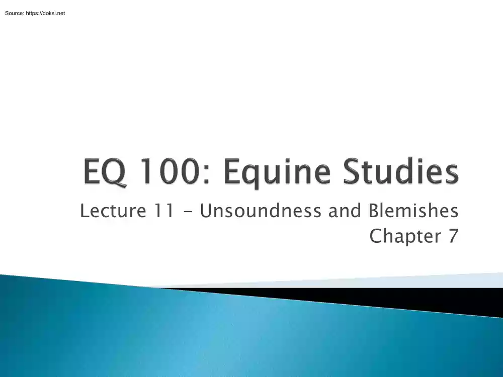 EQ 100, Equine Studies, Unsoundness and Blemishes
