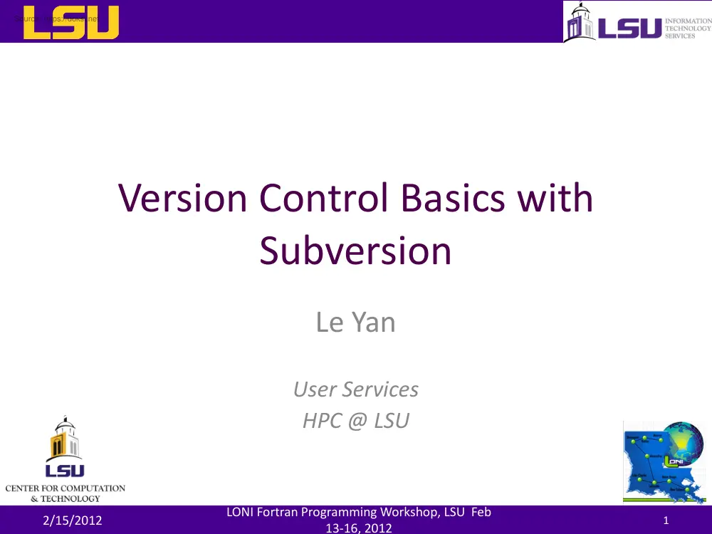 Le Yan - Version Control Basics with Subversion