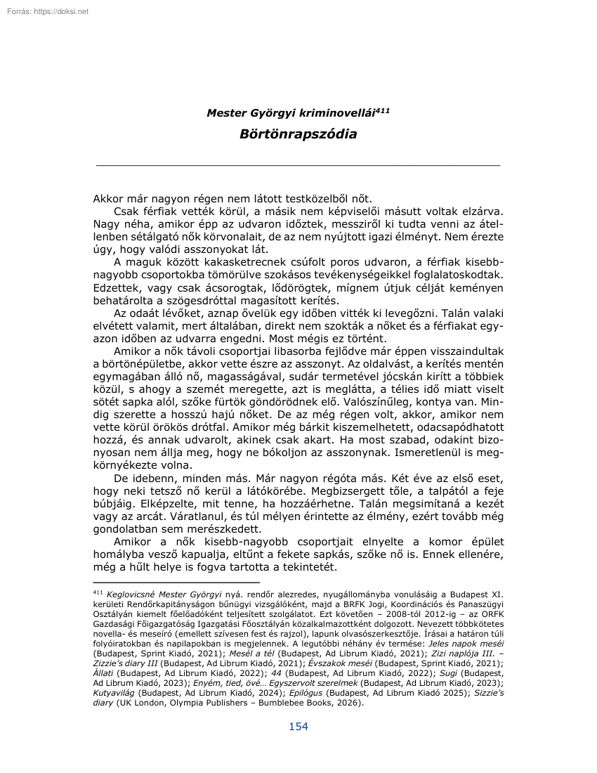 Mester Györgyi kriminovellái. Börtönrapszódia, Egy elfásult ügyvivő