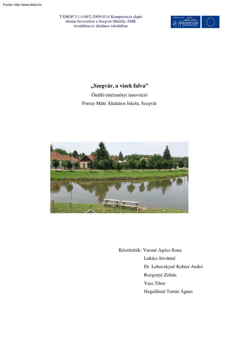 Vassné-Lukács-Rozgonyi - Szegvár, a vizek falva