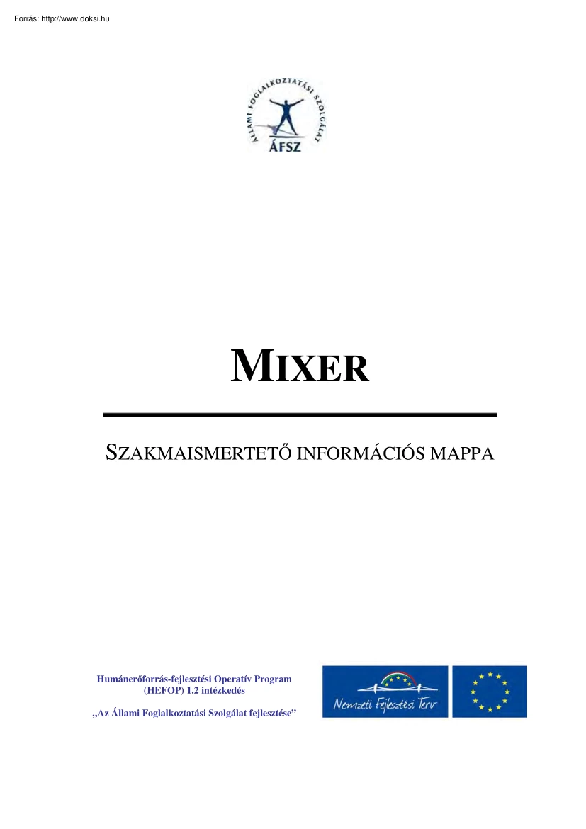 Mixer, szakmaismertető információs mappa