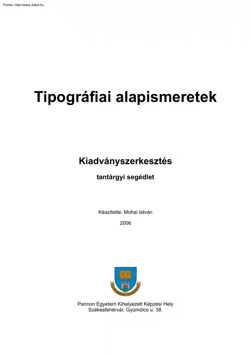 Mohai István - Tipográfiai alapismeretek