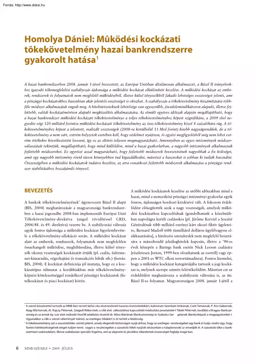 Homolya Dániel - Működési kockázati tőkekövetelmény hazai bankrendszere gyakorolt hatása