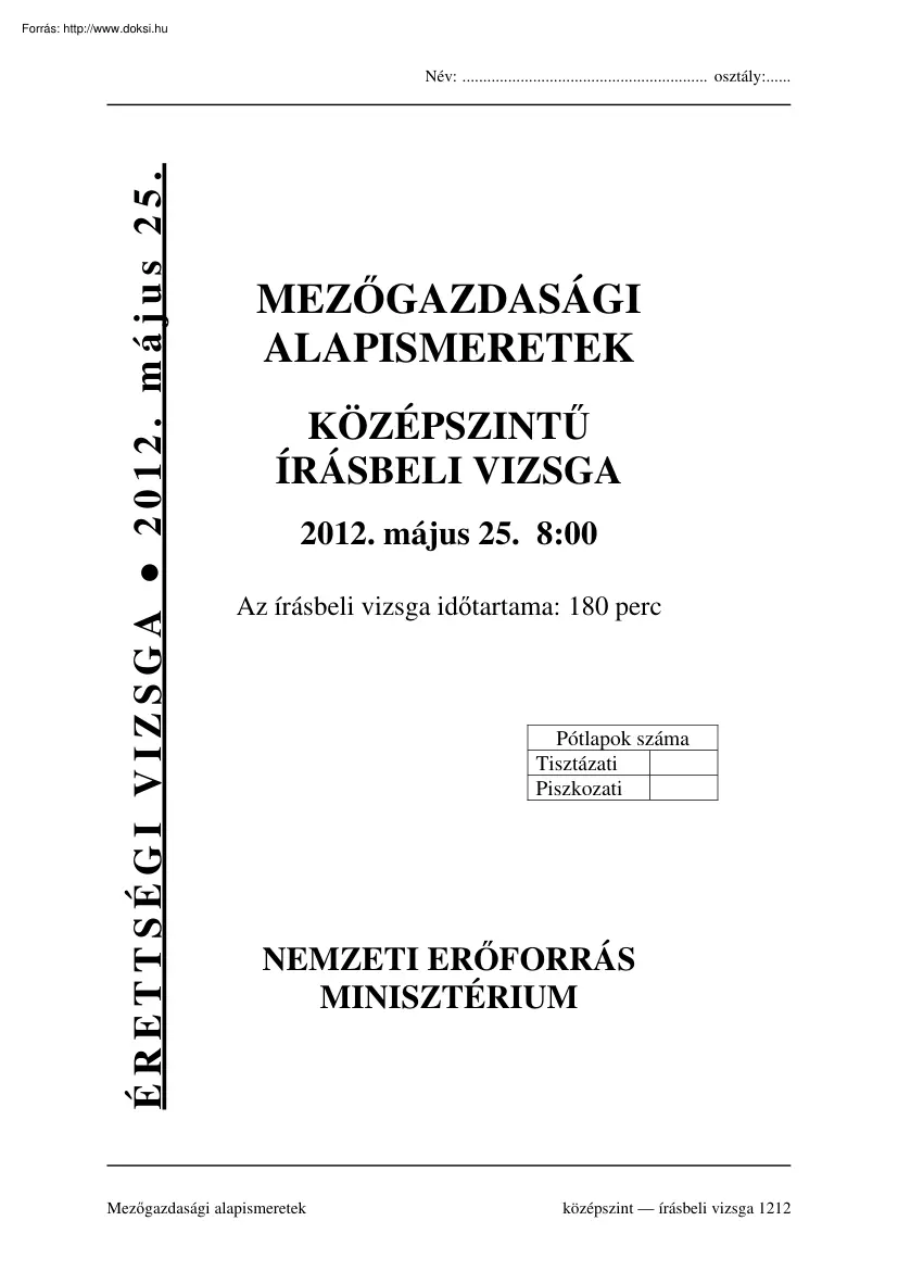 Mezőgazdaság alapismeretek középszintű írásbeli érettségi vizsga megoldással, 2012