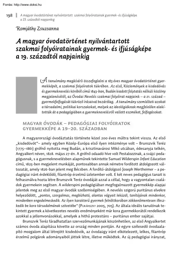 Komjáthy Zsuzsanna - A magyar óvodatörténet nyilvántartott szakmai folyóiratainak gyermek- és ifjúságképe a 19. századtól
