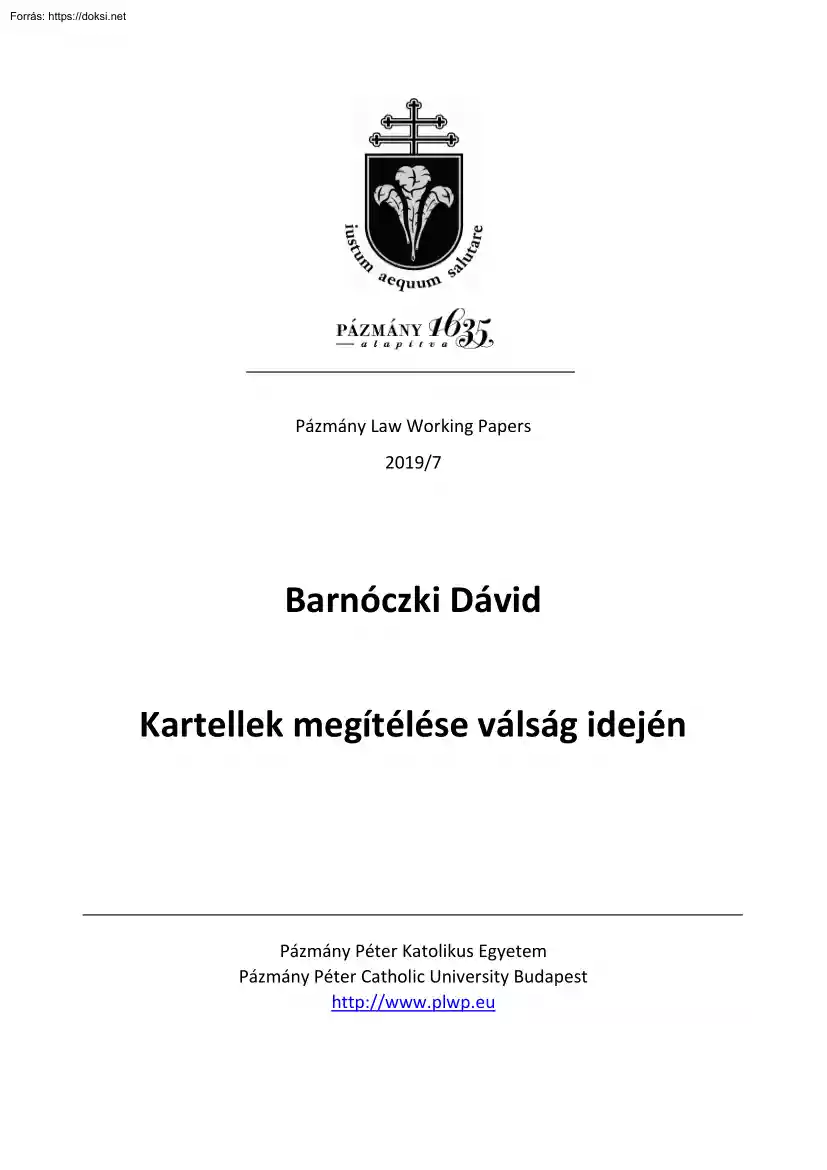 Barnóczki Dávid - Kartellek megítélése válság idején