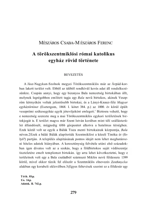 Mészáros-Mészáros - A törökszentmiklósi római katolikus egyház rövid története