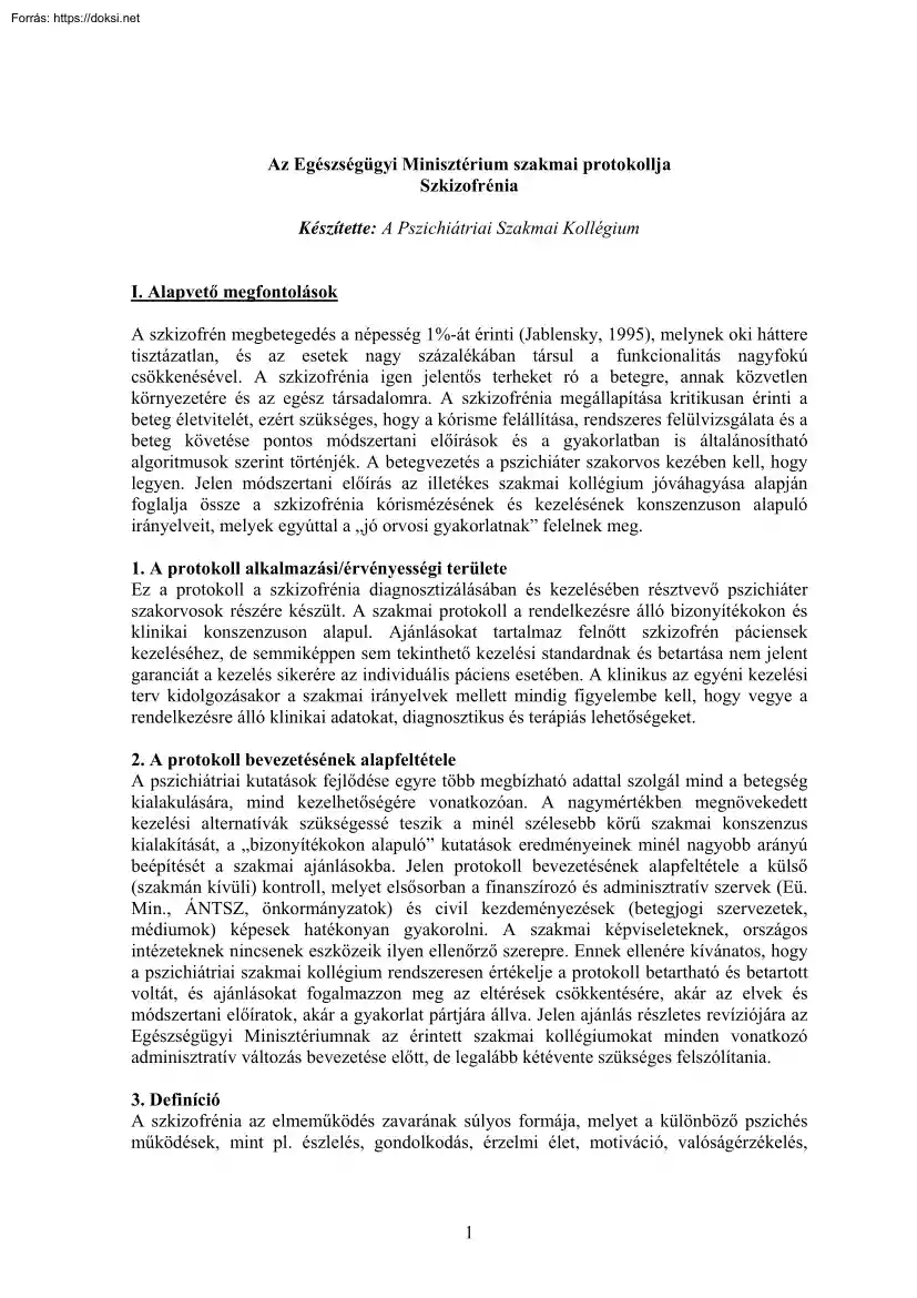 Az Egészségügyi Minisztérium szakmai protokollja, Szkizofrénia