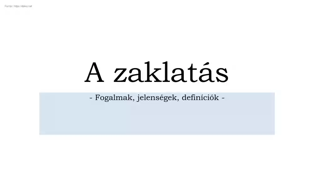 A zaklatás. Fogalmak, jelenségek, definíciók