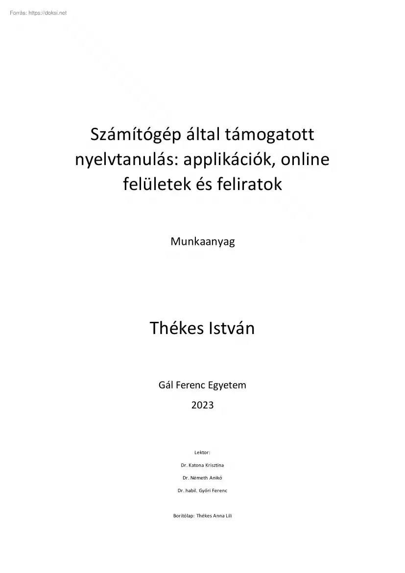Thékes István - Számítógép által támogatott nyelvtanulás, applikációk, onlinefelületek