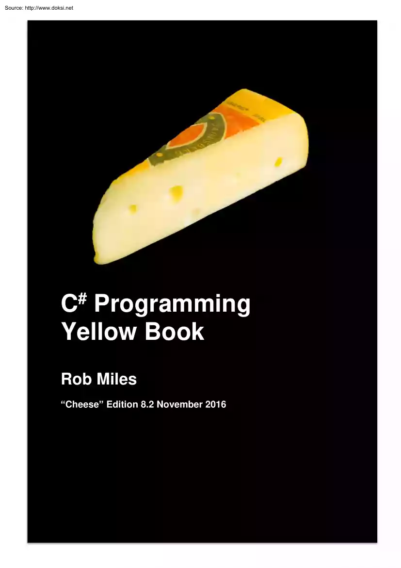 Rob Miles - C# Programming, Yellow book
