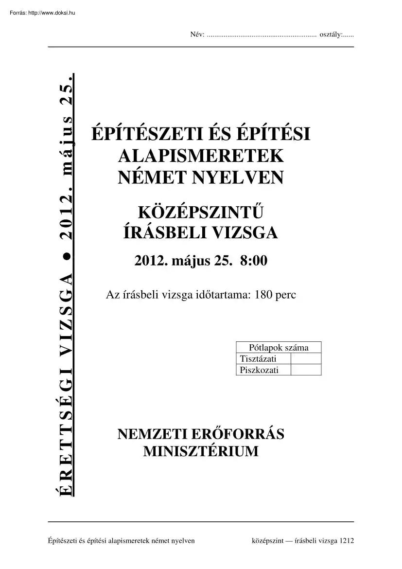 Építészeti és építési alapismeretek német nyelven középszintű írásbeli érettségi vizsga megoldással, 2012