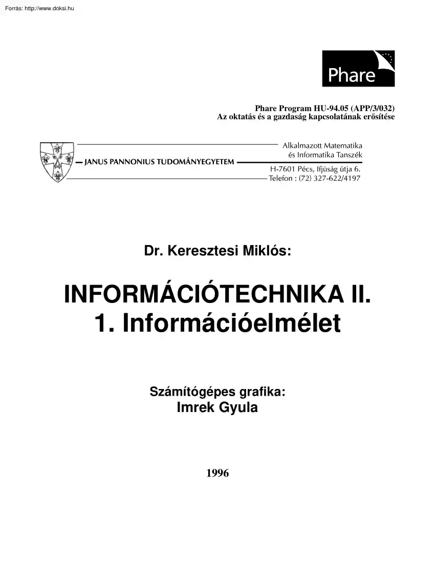 Dr Keresztesi Miklós - Információtechnika II