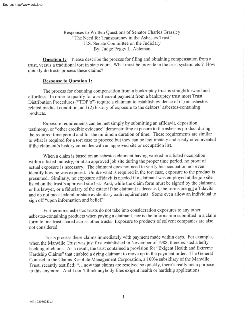 Judge Peggy L. Ableman - Responses to Written Question of Senator Charles Grassley, The Need for