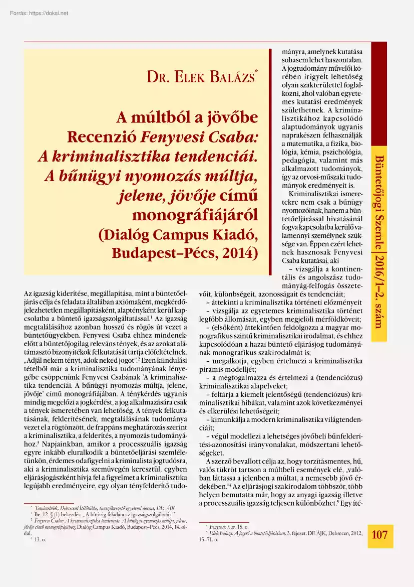 Dr. Elek Balázs - A múltból a jövőbe, Recenzió Fenyvesi Csaba, A kriminalisztika tendenciái