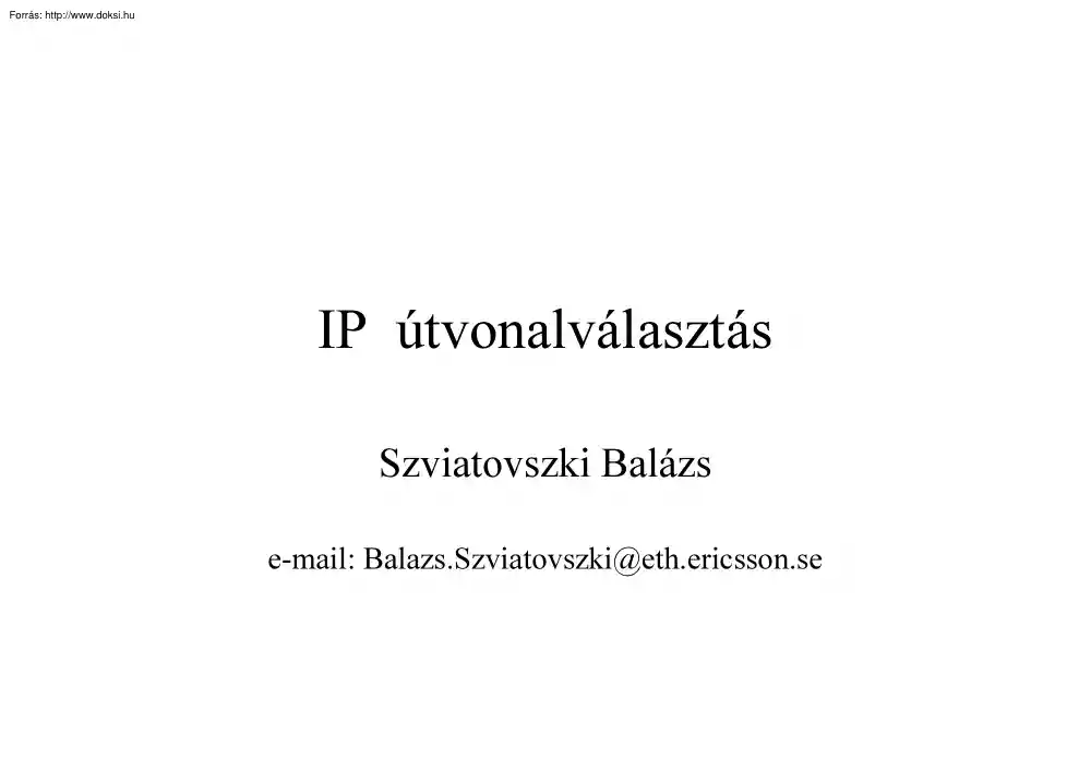 Szviatovszki Balázs - IP útvonalválasztás