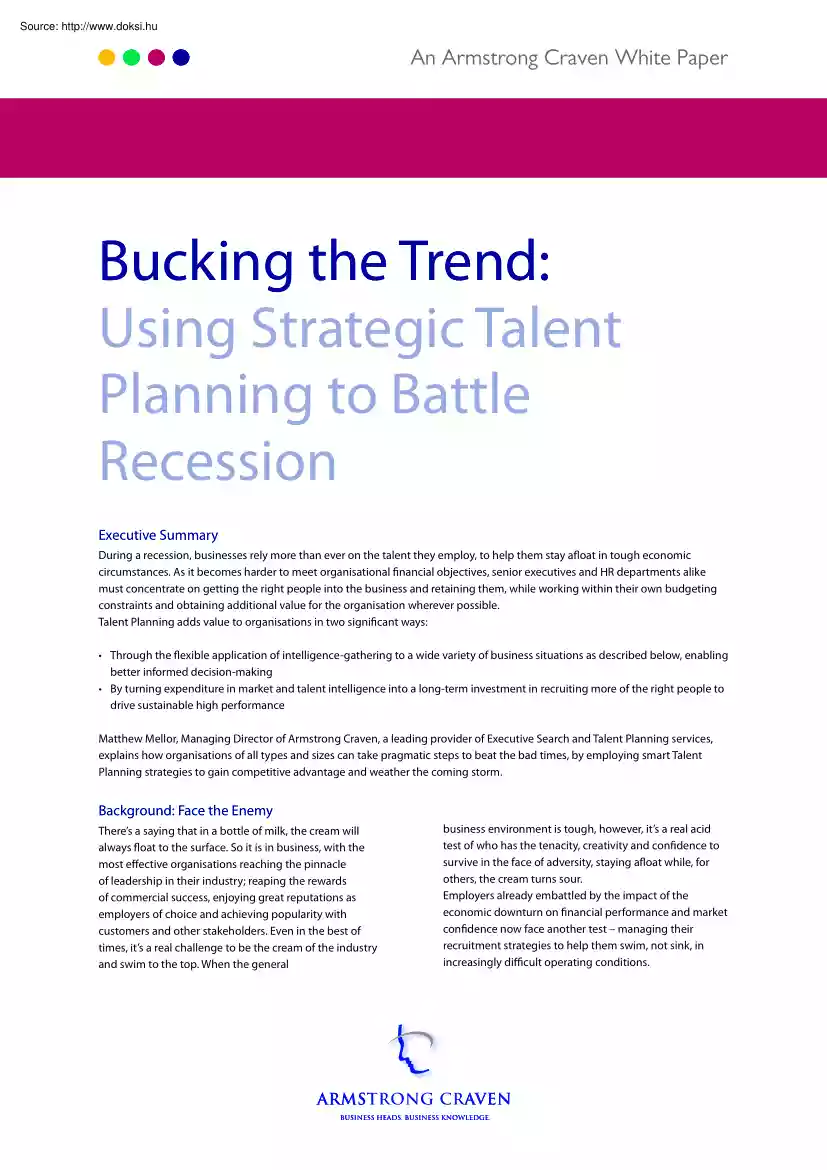 Bucking the trend, using strategic talent planning to battle recession