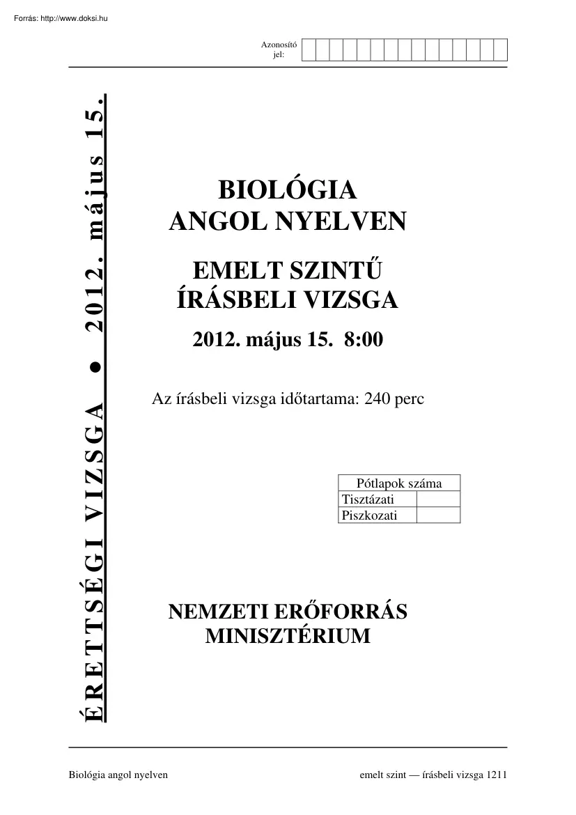 Biológia angol nyelven emelt szintű írásbeli érettségi vizsga megoldással, 2012