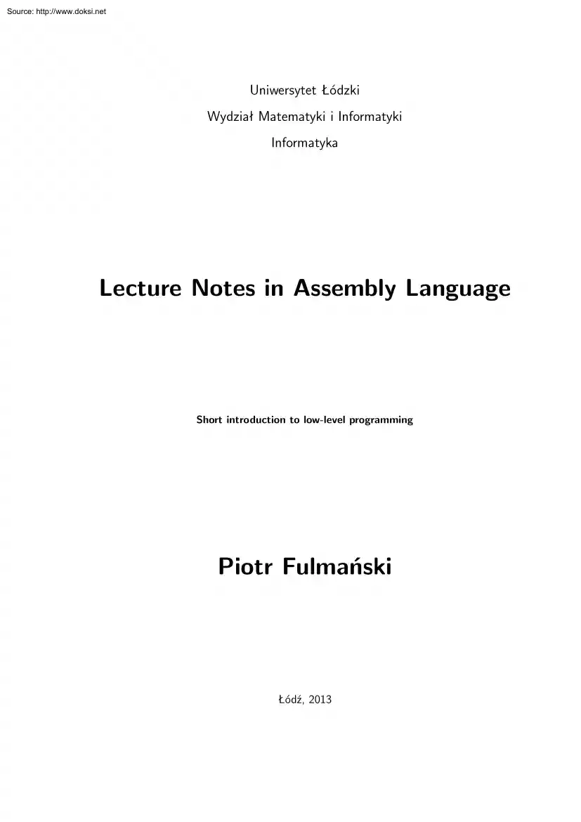 Piotr Fulmanski - Lecture Notes in Assembly Language