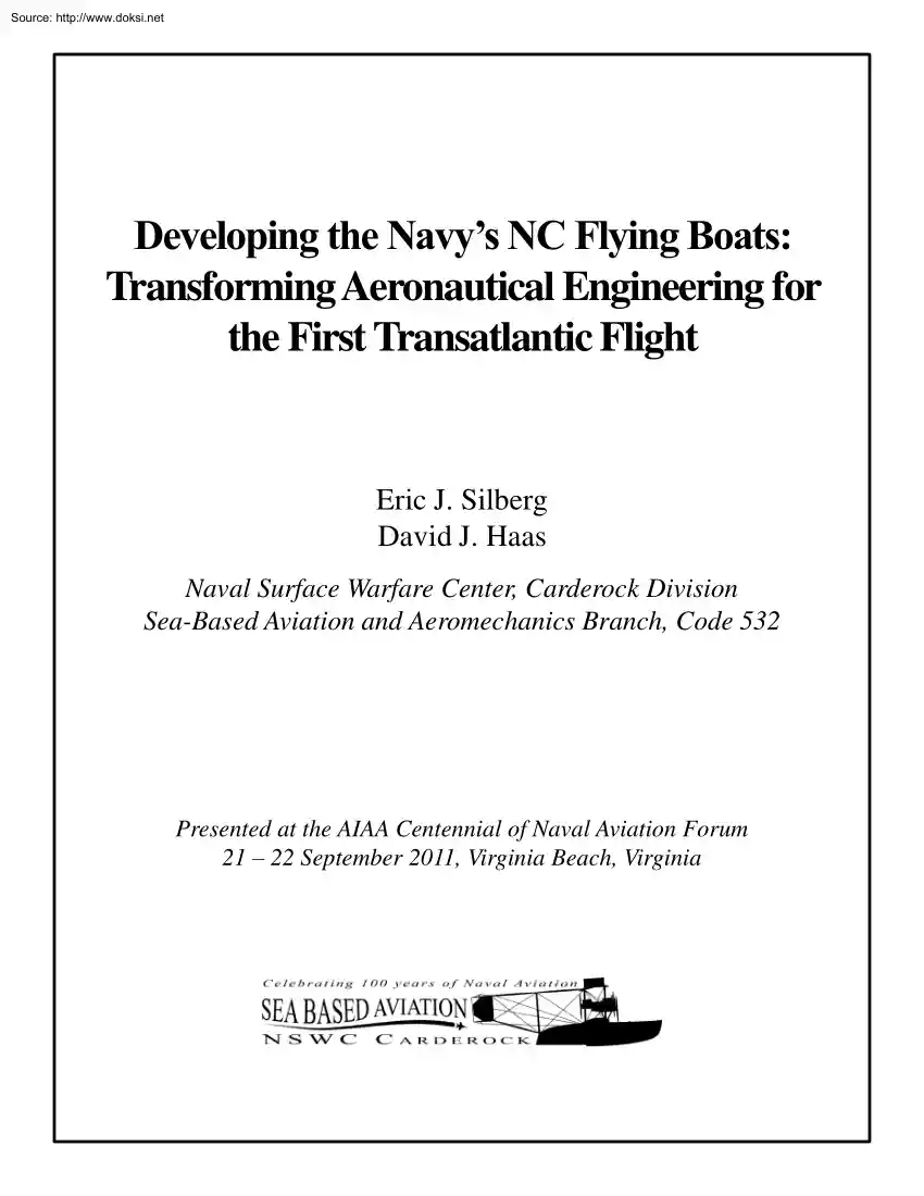 Silberg-Haas - Developing the Navys NC Flying Boats, Transforming Aeronautical Engineering for the First Transatlantic Flight